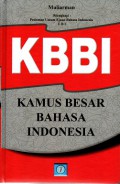 KBBI: Kamus Besar Bahasa Indonesia (dilengkapi pedoman umum EBI)