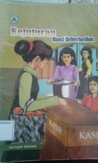 Kejujuran Kunci Keberhasilan