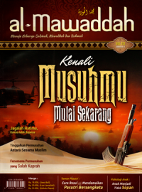 Al-mawaddah: Kenali musuhmu mulai sekarang