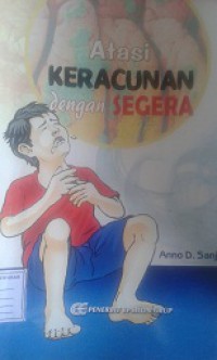 Atasi Keracunan Dengan Segera