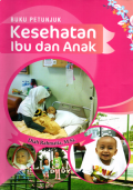 Buku petunjuk: Kesehatan ibu dan anak