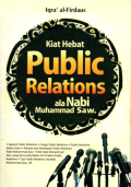 Kiat hebat public relations ala Nabi Muhammad Saw.