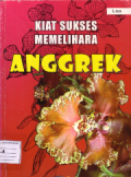 Kiat sukses memelihara anggrek