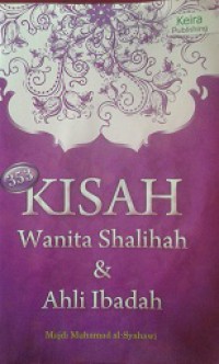 353 Kisah wanita sholehah dan ahli ibadah