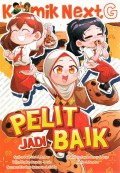 Komik Next G: Pelit  jadi Baik