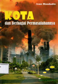 Kota dan berbagai permasalahannya