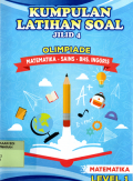Kumpulan latihan soal(Jilid 4) olimpiade matematika,sains,bhs.inggris (matematika level 2)