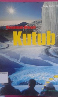 Menjelajahi Wilayah Kutub