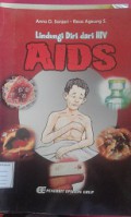 Lindungi Diri dari HIV AIDS