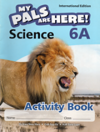 My pals are here!science (Activity book 6.A)