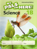 My pals are here science (activity book 1.B)