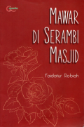 Mawar di serambi masjid