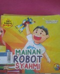 Mainan Robot Syahmi