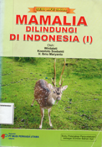 Seri life skill:Mamalia dilindungi di Indonesia (1)