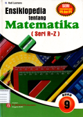 Ensiklopedia tentang matematika (Seri R-Z) Buku 9