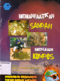 Memanfaatkan sampah menjadi kompos