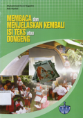 Membaca dan menjelaskan isi teks atau dongeng