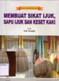 Membuat sikat ijuk, sapu ijuk dan keset kaki