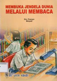 Membuka jendela dunia melalui membaca