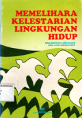 Memelihara kelestarian lingkungan hidup