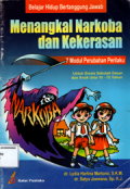 Belajar hidup bertanggung jawab, menangkal narkoba dan kekerasan untuk siswa kelas 5-6 SD/MI dan anak usia 10-12 tahun