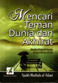 Mencari teman dunia dan akhirat
