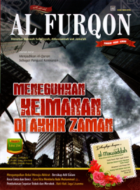 Al Furqon: Meneguhkan keimanan di akhir zaman