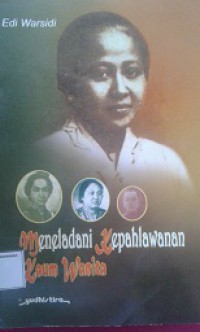 Meneladani Kepahlawanan Kaum Wanita