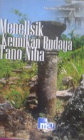 Menelisik Keunikan Budaya Tano Niha