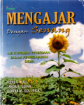Mengajar dengan senang: Menciptakan  perbedaan dalam pembelajaran siswa