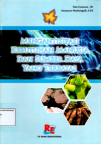 Mengantisipasi kebutuhan manusia dan sumber daya yang terbatas