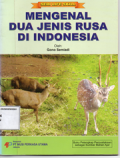 Seri life skill:Mengenal dua jenis rusa di Indonesia