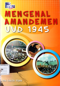 Mengenal amandemen UUD 1945