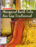 Mengenal batik tulis dan cap tradisional