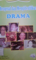 Mengenal dan Mengidentifikasi Drama