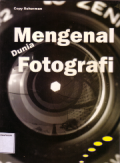 Mengenal dunia fotografi