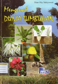 Mengenal dunia tumbuhan