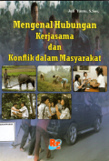Mengenal hubungan kerjasama dan konflik dalam masyarakat