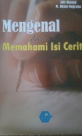 Mengenal dan Memahami Isi Cerita