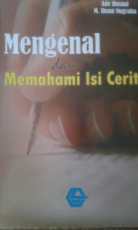 Mengenal dan Memahami Isi Cerita