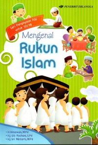 Seri pengayaan PAI untuk SD/MI: Mengenal rukun islam
