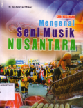 Mengenal seni musik nusantara