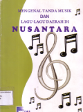 Mengenal tanda musik dan lagu-lagu daerah di nusantara