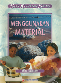 Seri kegiatan sains menggunakan material