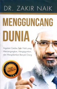 Dr.Zakir Naik mengguncang dunia