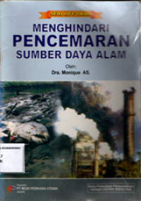 Menghindari pencemaran sumber daya alam