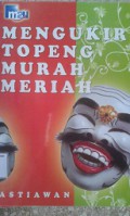 Mengukir Topeng Murah Meriah