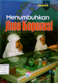 Menumbuhkan jiwa koperasi