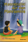 Menyelidiki air dan manfaatnya