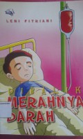 Di Balik Merahnya Darah